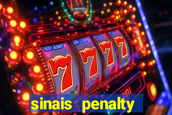 sinais penalty shoot out